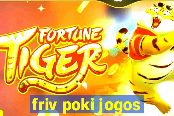 friv poki jogos