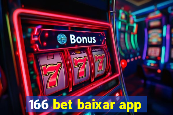 166 bet baixar app