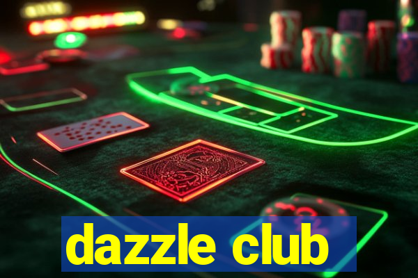 dazzle club