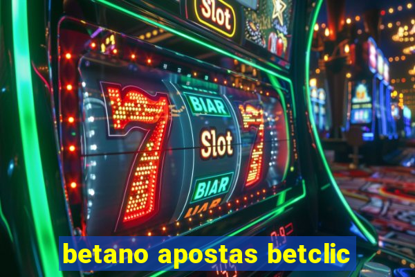 betano apostas betclic