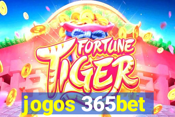 jogos 365bet