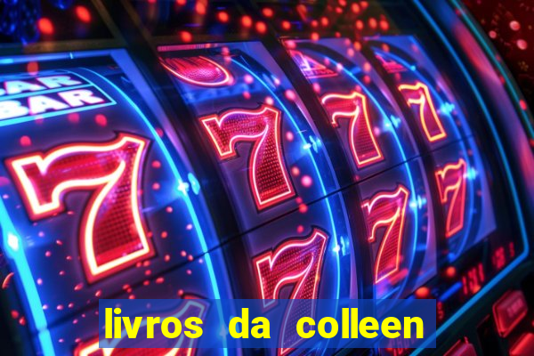 livros da colleen hoover pdf grátis tarde demais