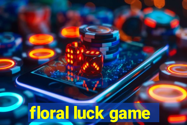 floral luck game