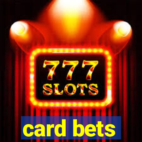 card bets