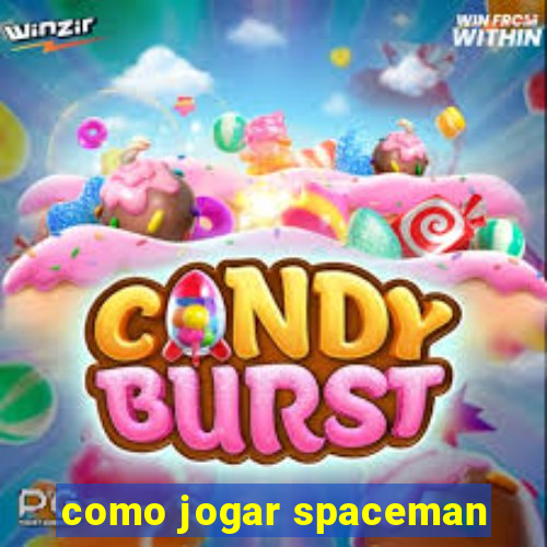 como jogar spaceman