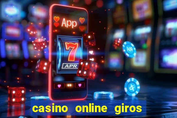 casino online giros gratis sin depósito