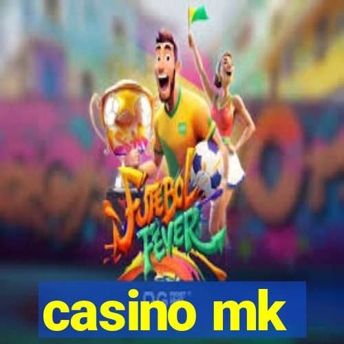 casino mk