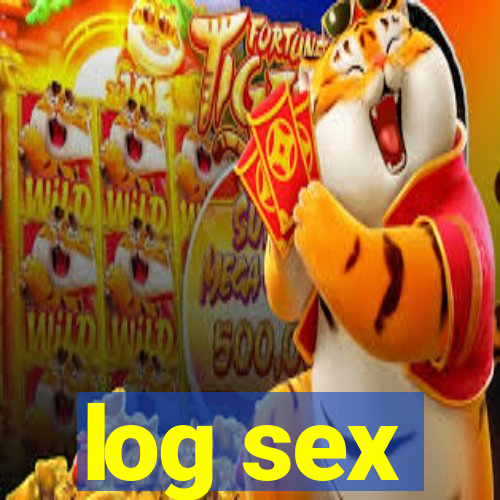 log sex