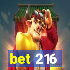 bet 216