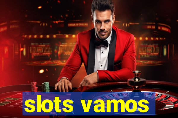 slots vamos