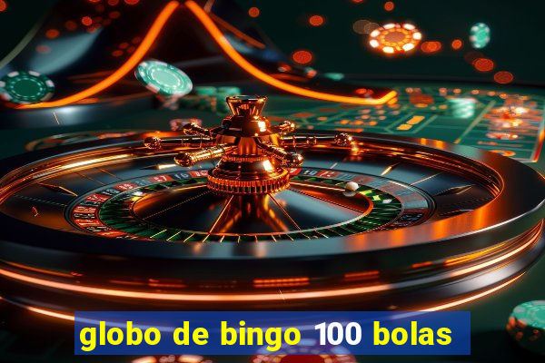 globo de bingo 100 bolas