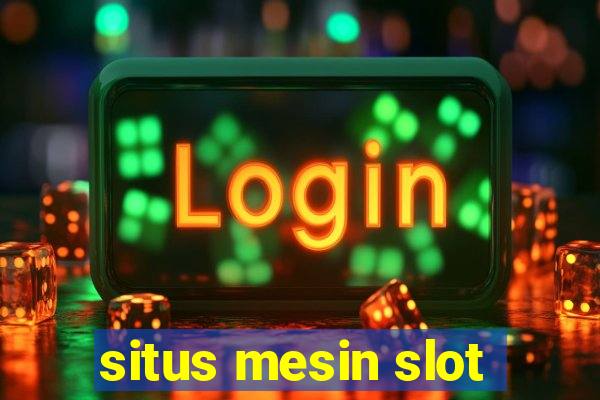 situs mesin slot