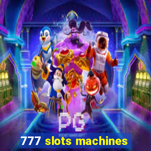 777 slots machines