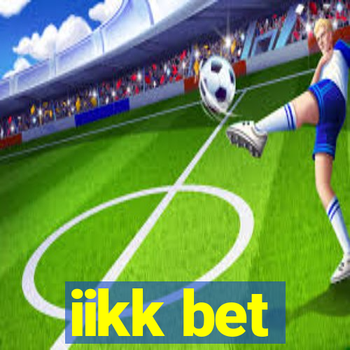 iikk bet