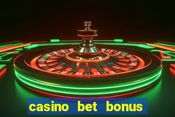 casino bet bonus sem deposito