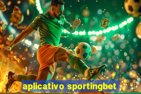 aplicativo sportingbet