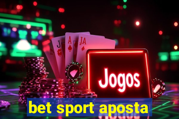 bet sport aposta