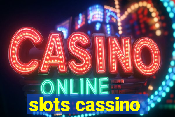 slots cassino