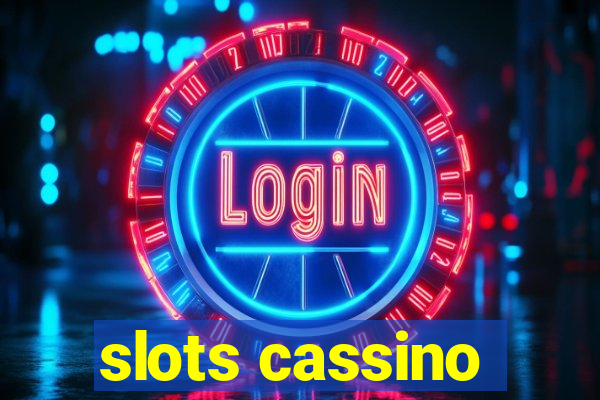 slots cassino