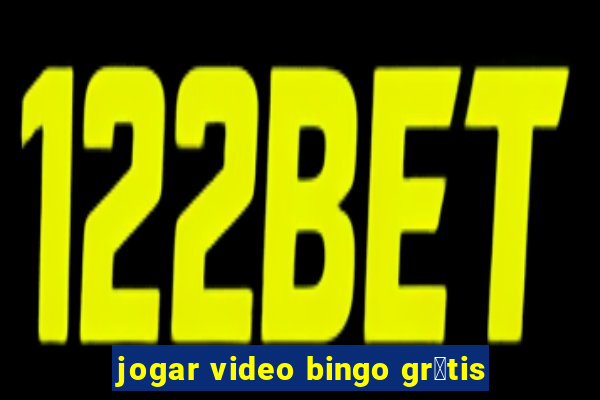 jogar video bingo gr谩tis