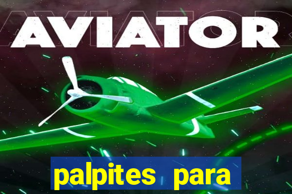 palpites para apostar hoje