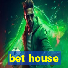 bet house