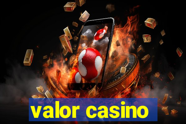 valor casino