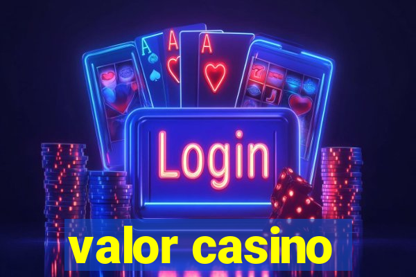 valor casino