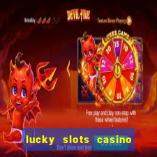 lucky slots casino game 777