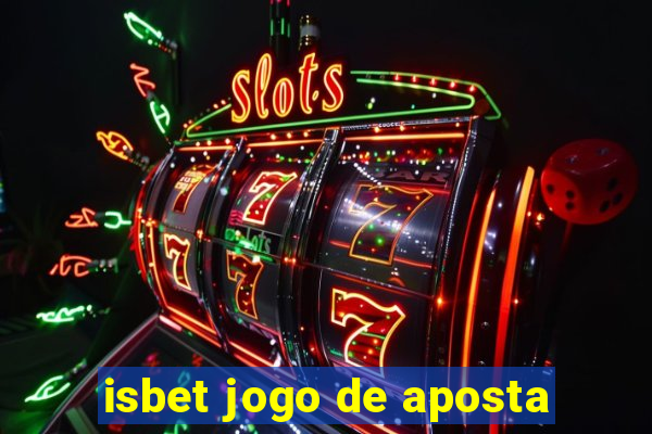 isbet jogo de aposta