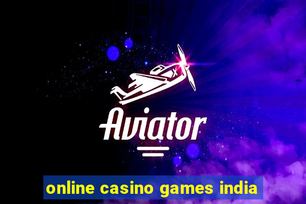 online casino games india