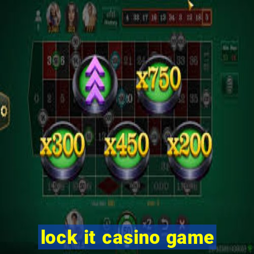 lock it casino game