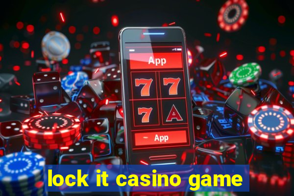 lock it casino game