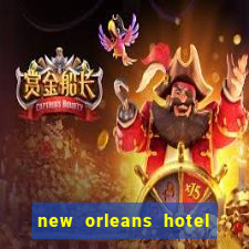 new orleans hotel and casino las vegas