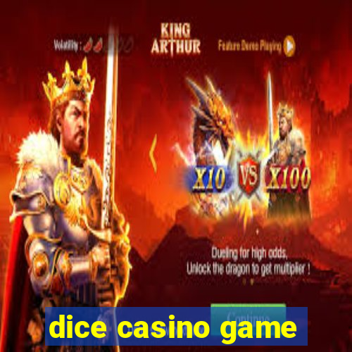 dice casino game