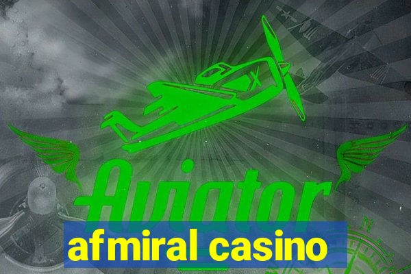 afmiral casino