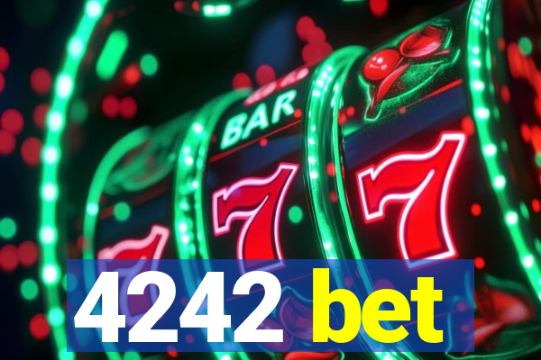 4242 bet