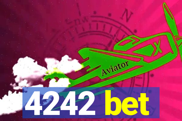 4242 bet