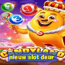 nieuw slot deur