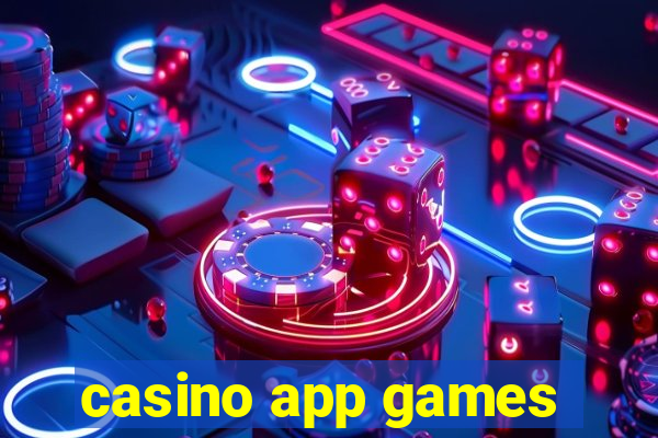 casino app games