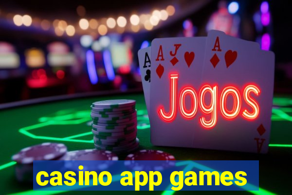 casino app games