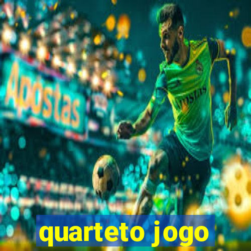 quarteto jogo