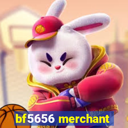 bf5656 merchant