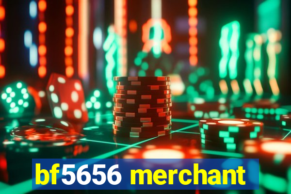 bf5656 merchant