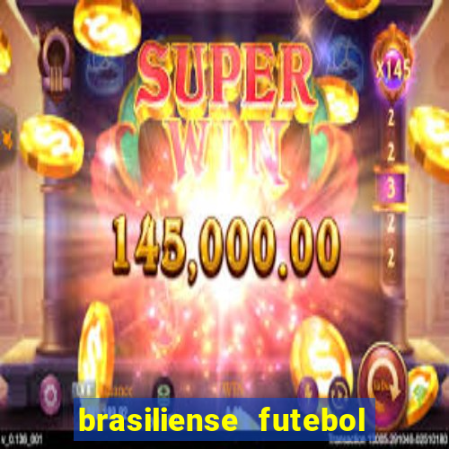 brasiliense futebol clube maior de 18