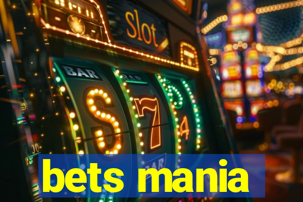 bets mania