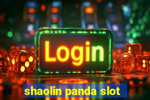 shaolin panda slot