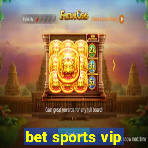 bet sports vip