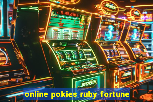 online pokies ruby fortune