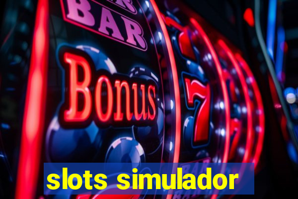 slots simulador